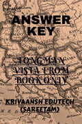 ANSWER KEY LONGMAN VISTA CLASS7 SST : NCERT PATTERN BOOK. SOLUTION FROM BOOK ONLY.