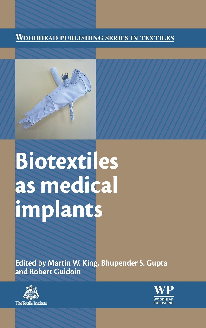 BIOTEXTILES AS MEDICAL IMPLANTS (HB 2013)