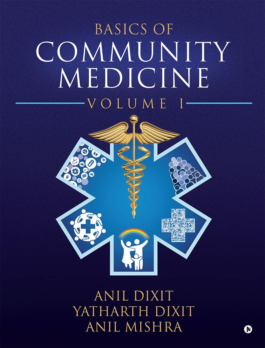 Basics Of Community Medicine : Volume I