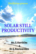 Solar still productivity : A way to Enhancement