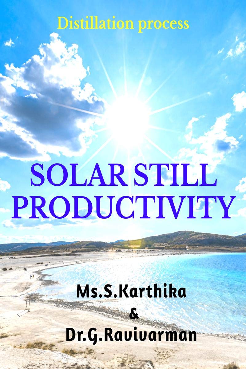 Solar still productivity : A way to Enhancement