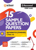 Arihant I Succeed Cbse Sample Question Papers Class 10 Mathematics Standard Exam 2026 | 15 Sample Papers | Based On Latest Cbse 