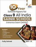 10 Year Solved Papers For Class 9 All India Sainik School Entrance Exam (Aissee)