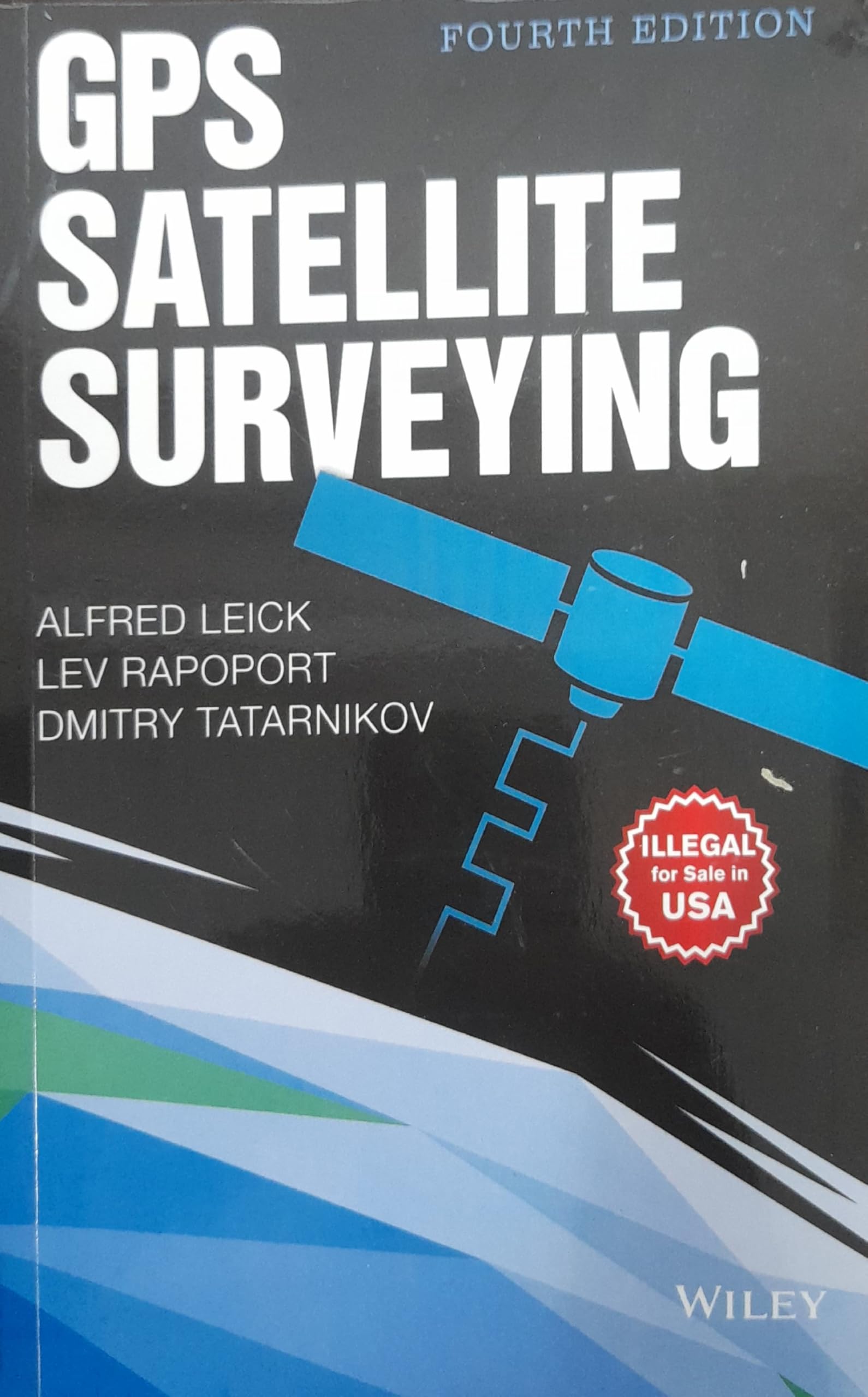 GPS SATELLITE SURVEYING 4TH EDITION