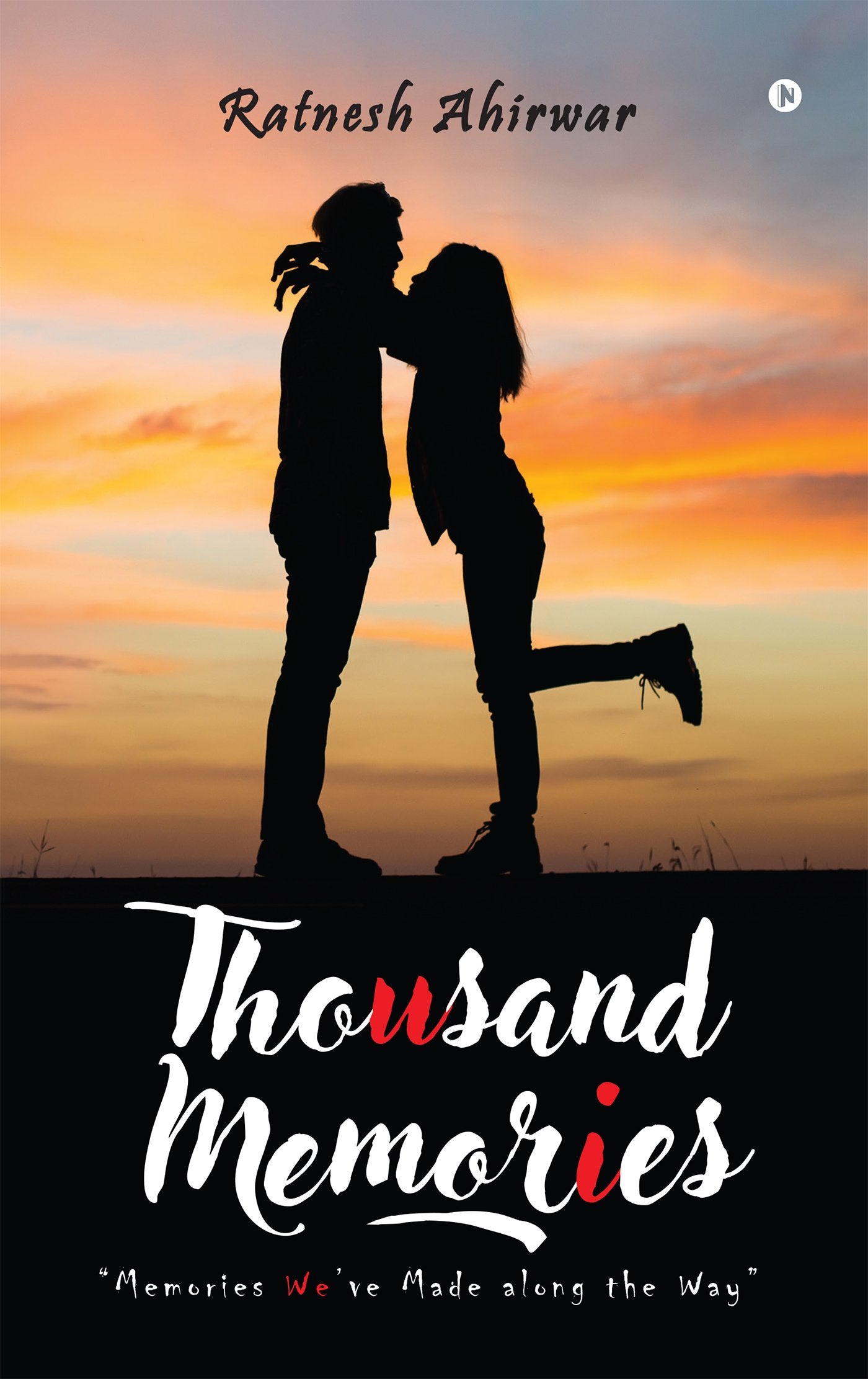 Thousand Memories : Memories WeVe Made Along The Way