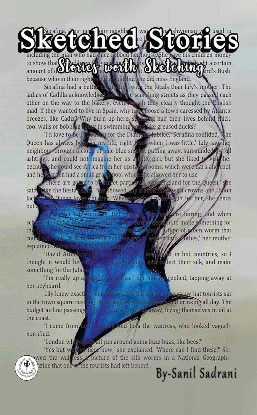 Sketched Stories : Stories Worth Sketching