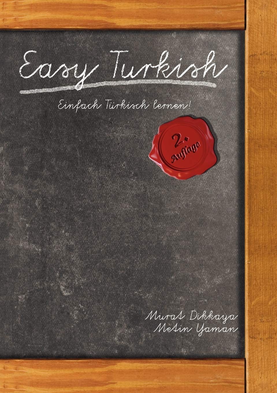 Easy Turkish: Einfach Trkisch lernen! (German Edition)