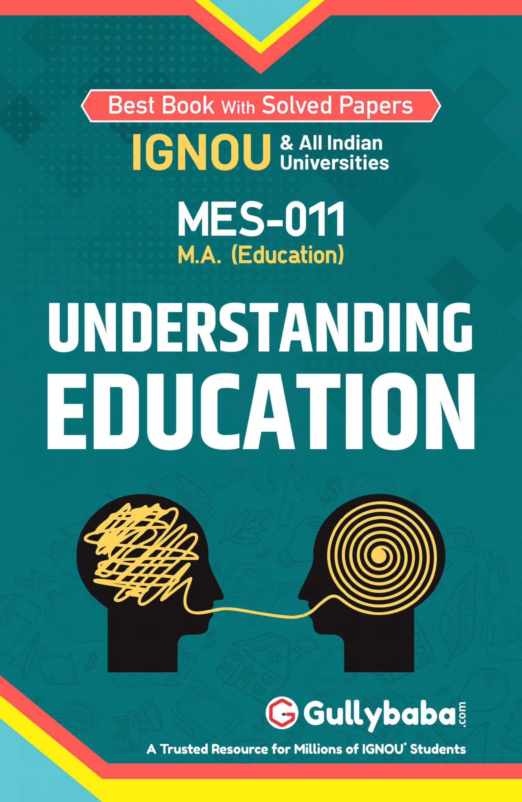Gullybaba IGNOU M.ed (Latest Edition) MES011 Understanding Education In English Medium, IGNOU Help Books with Solved Sample Que