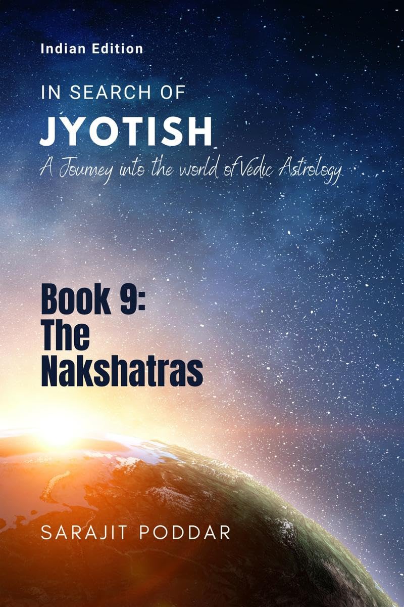 The Nakshatras : A Journey into the World of Vedic Astrology