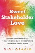 Sweet Stakeholder Love