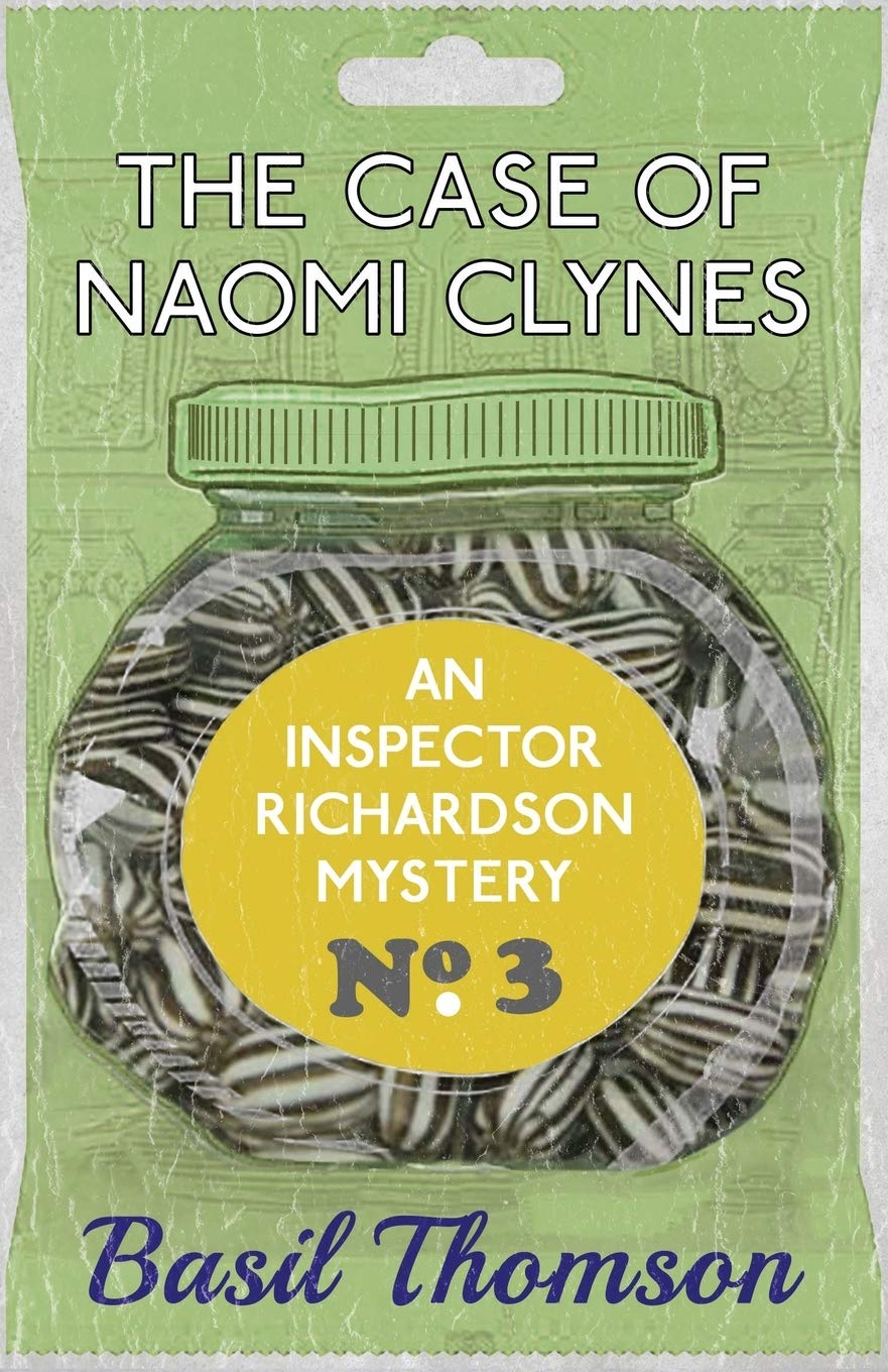 The Case of Naomi Clynes: An Inspector Richardson Mystery