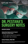Dr. Pestanas Surgery Notes, Seventh Edition: PocketSized Review for the Surgical Clerkship and Shelf Exams (USMLE Prep)