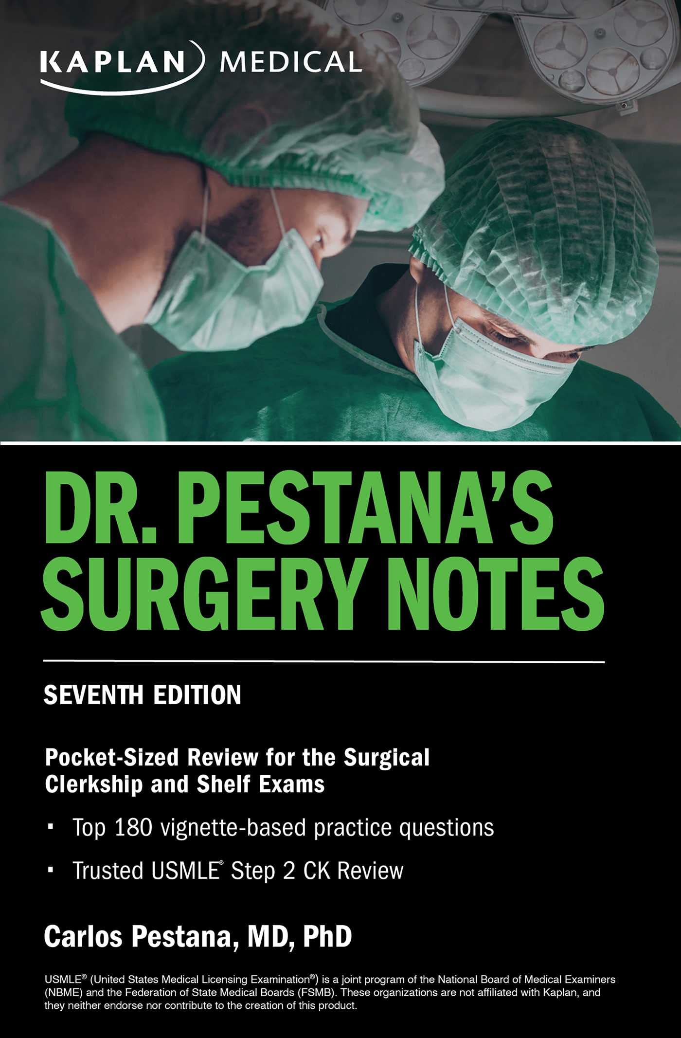 Dr. Pestanas Surgery Notes, Seventh Edition: PocketSized Review for the Surgical Clerkship and Shelf Exams (USMLE Prep)