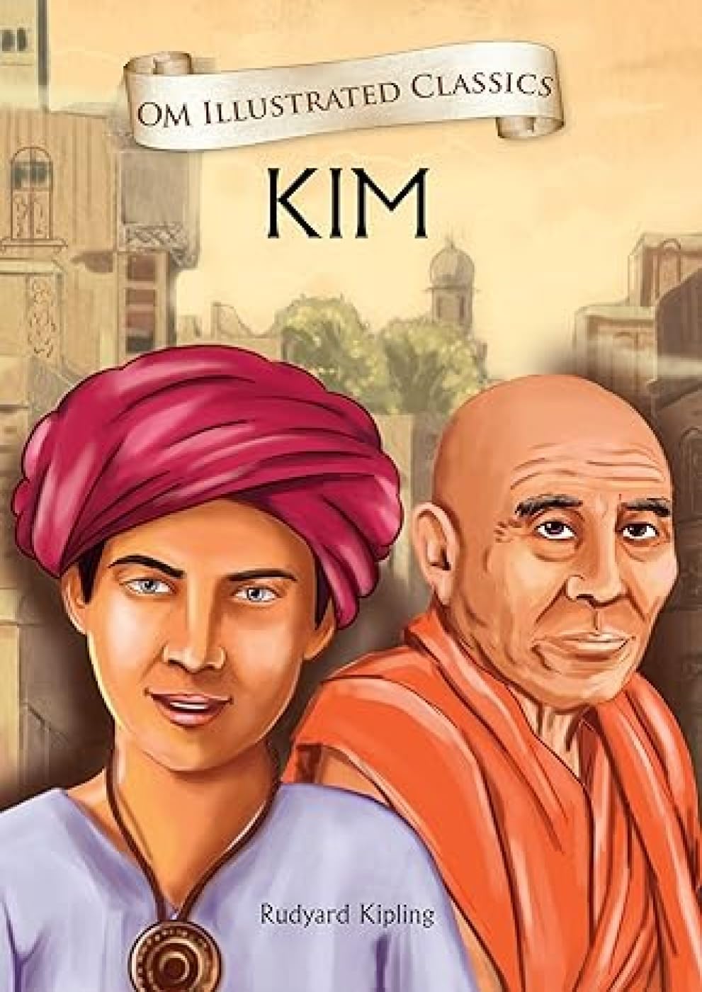 Kim : Illustrated abridged Classics (Om Illustrated Classics)