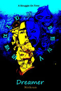 Dreamer : A Struggle On Time