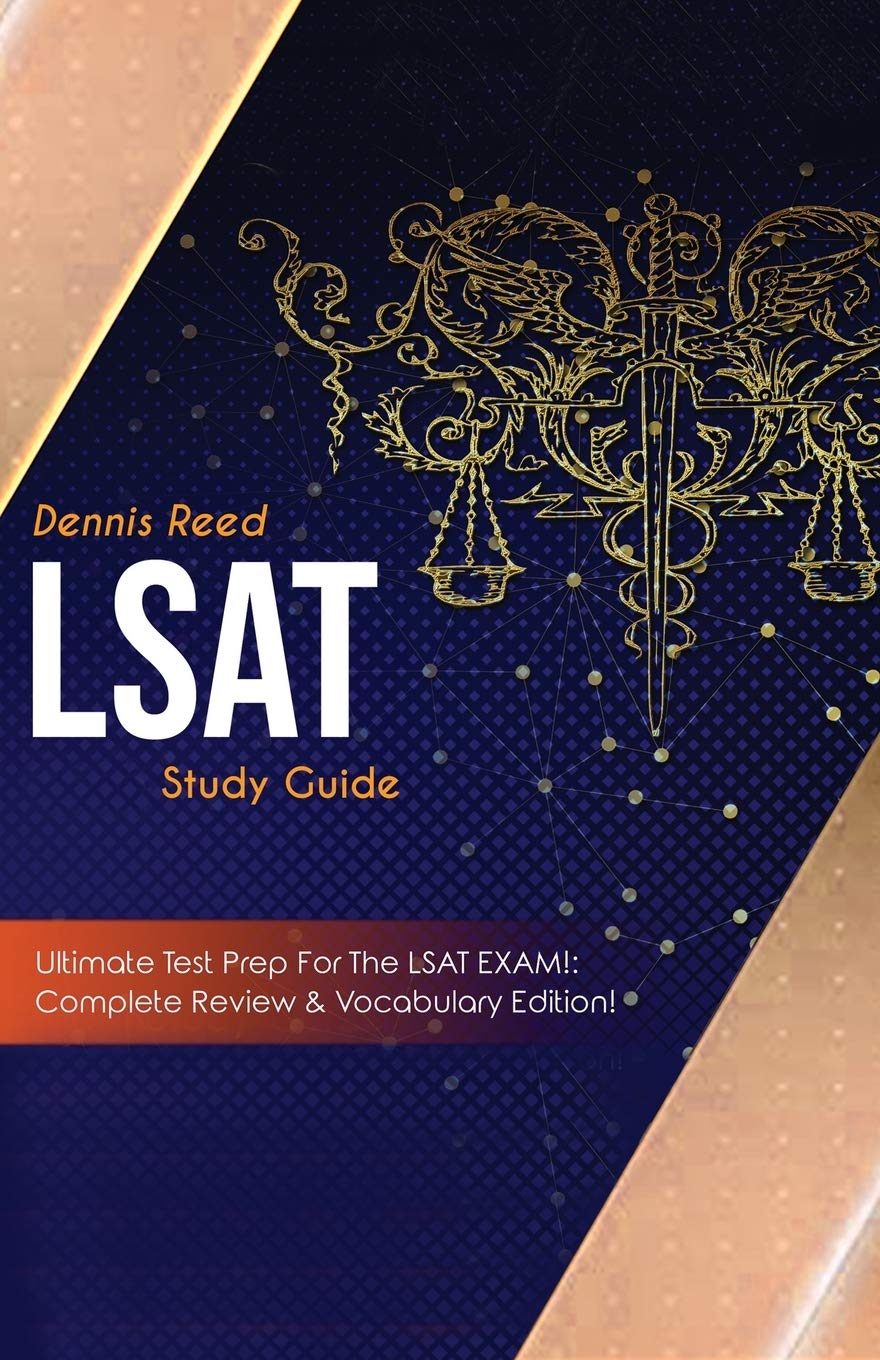 Lsat Study Guide!: Ultimate Test Prep For The Lsat Exam: Complete Review & Vocabulary Edition!