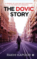 The Dovic Story : A Journey Of Love And SelfDiscovery In The Midst Of A Pandemic.