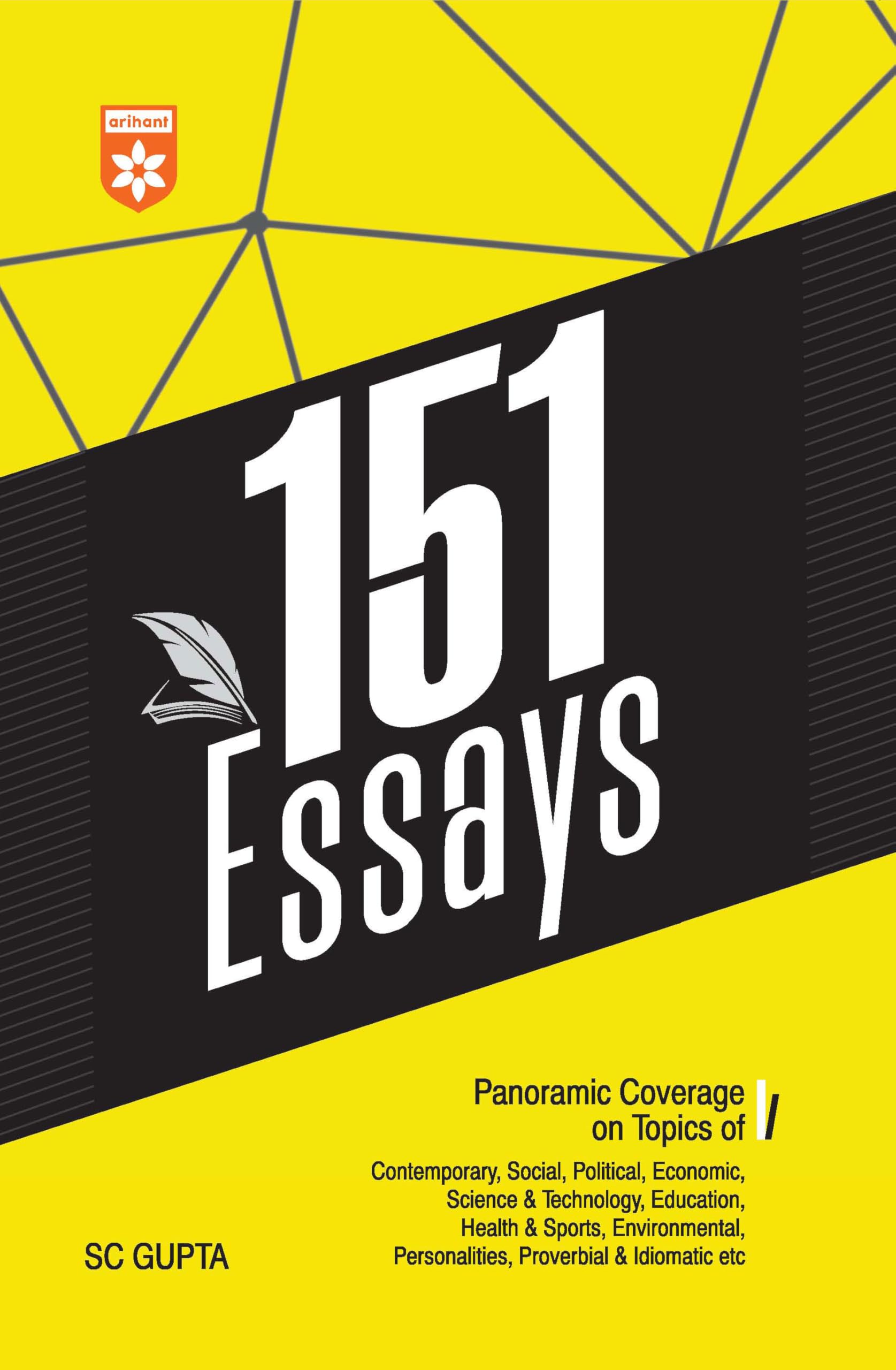Arihant 151 Essays for UPSC, State PSCs & Competitive Exams | Contemporary, Social, Political, Economic, Science & Technology To