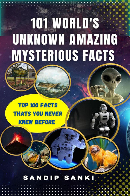 101 Worlds Unknown Amazing Mysterious Facts : Most important 101 Amazing Facts that you never know before. amazing facts | Gen