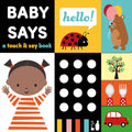 Baby Says: A touchandsay book (Baby Sensory)