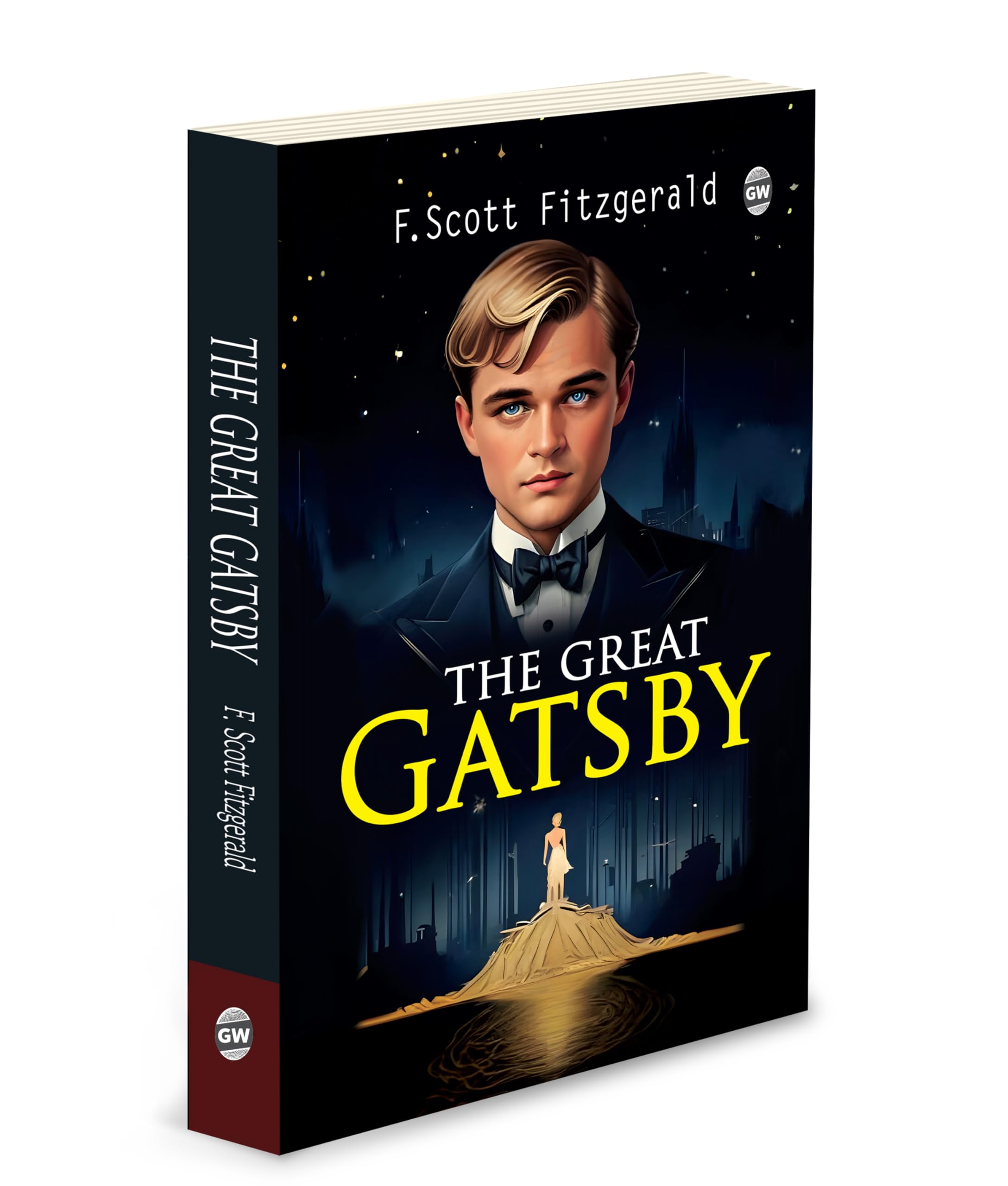 The Great Gatsby (Paperback) : Timeless American Classic, Tale of Love, Must read Novel by F. Scott Fitzgerald