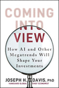Coming into View: How AI and Other Megatrends Will Shape Your Investments