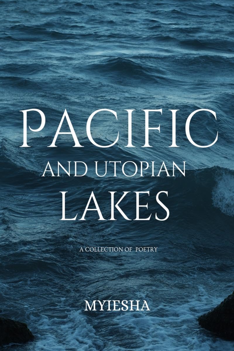 Pacific And Utopian Lakes