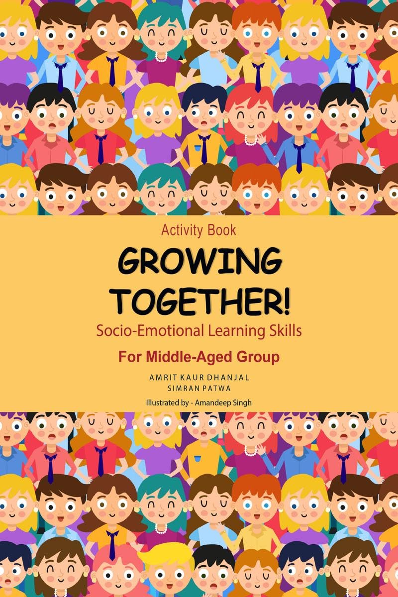 Growing Together : SocioEmotional Learning Skills (Activity Book)
