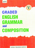 Graded English Grammar And Composition  V