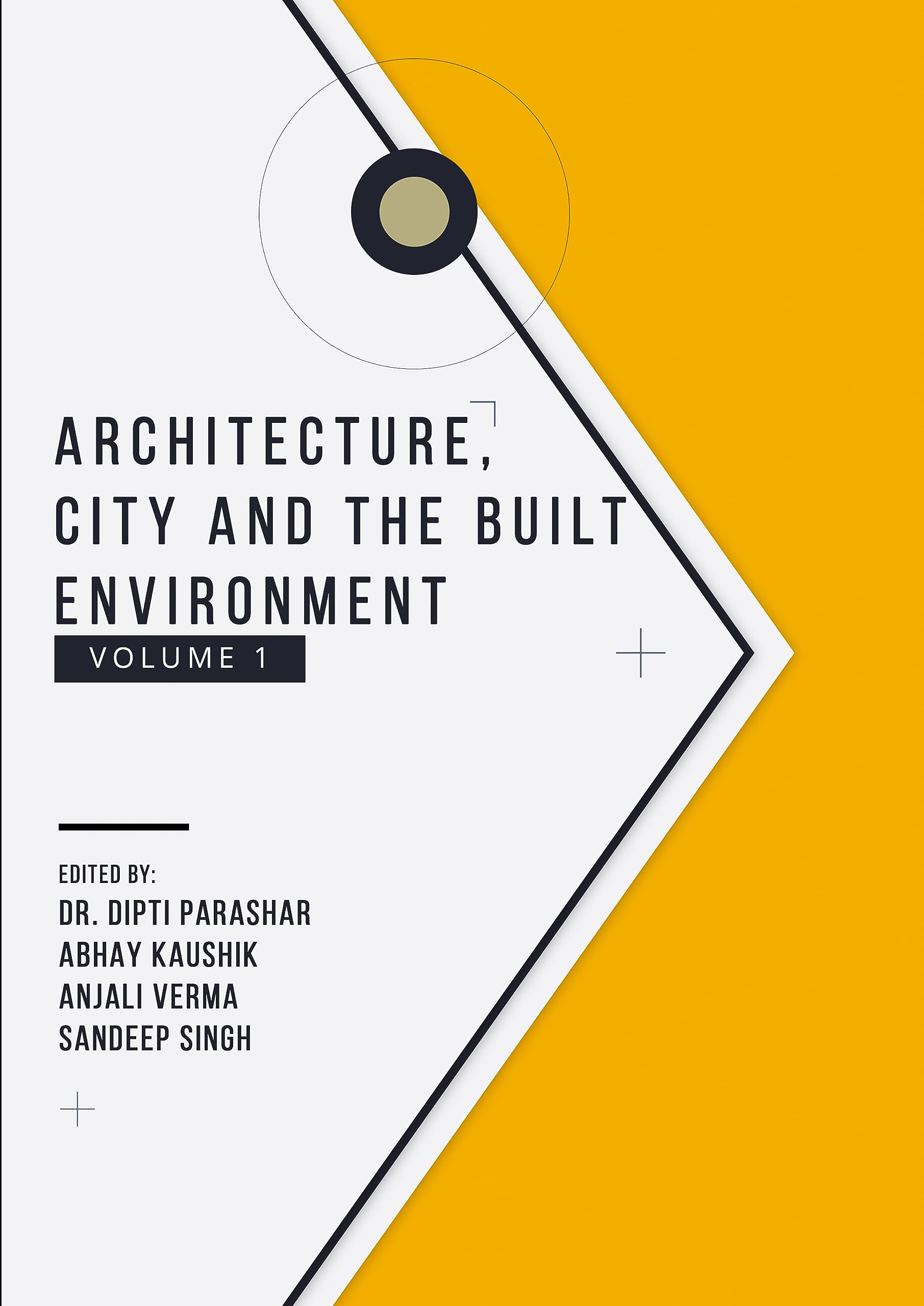 Architecture, City and the Built Environment  Volume 1