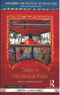 Dalits in Neoliberal India: Mobility or Marginalisation?