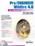 Pro/Engineer Wildfire 4.0: For Engineers and Designers