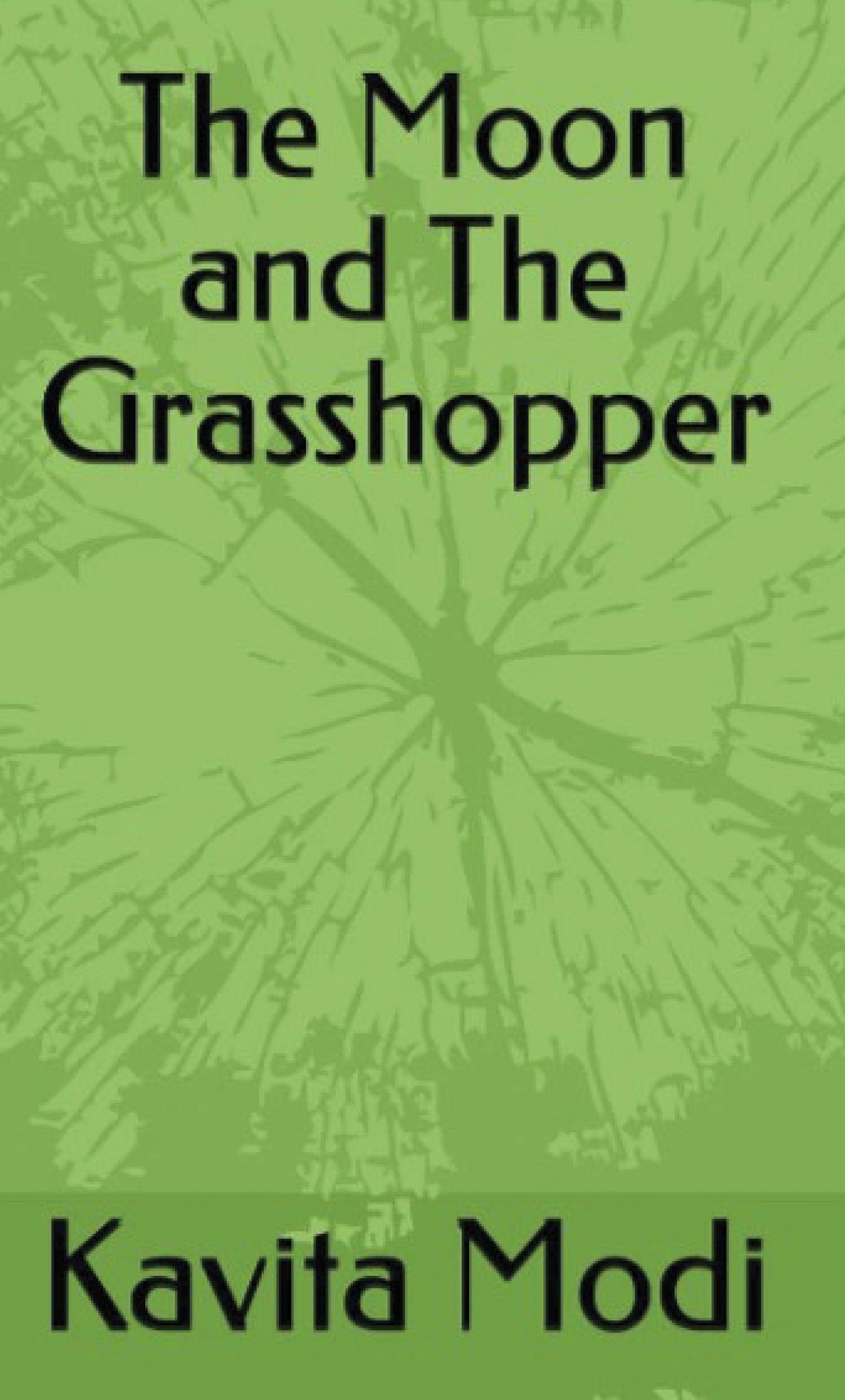 The Moon And The Grasshopper