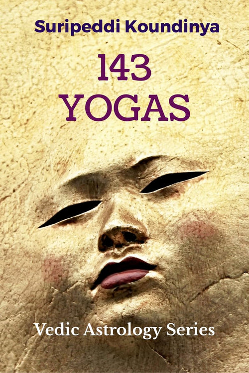 143 YOGAS : Vedic Astrology Series