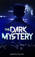 The Dark Mystery