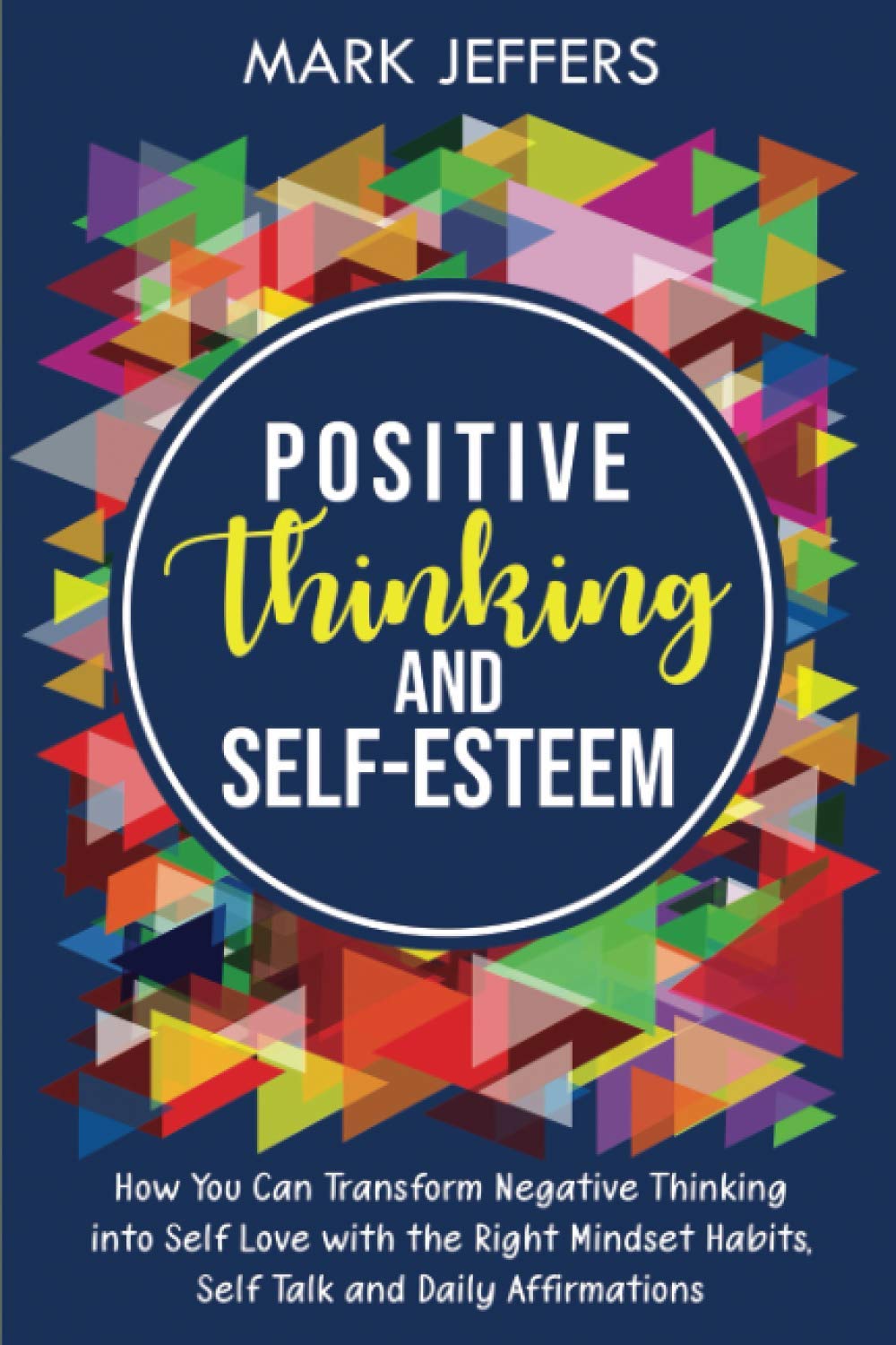 Positive Thinking and SelfEsteem