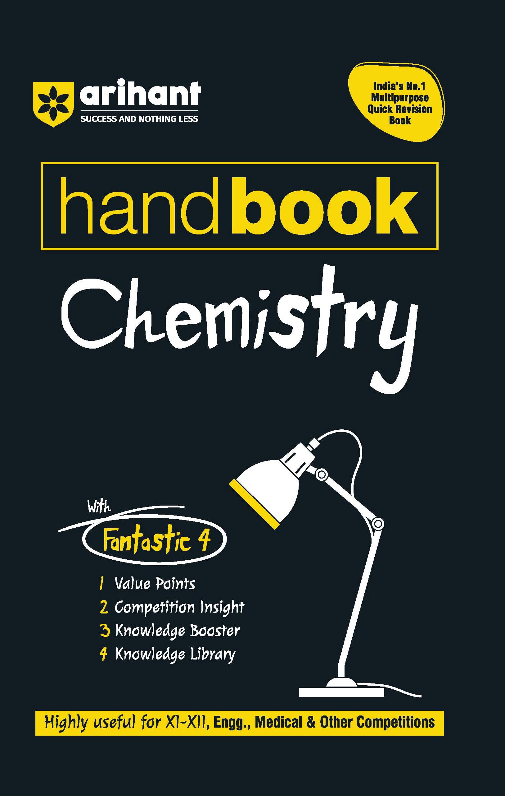 Arihant Handbook Chemistry For Class 1112 | With Quick Revision Guide | JEE, CBSE, Medical & Engineering Exams | With Value Poi