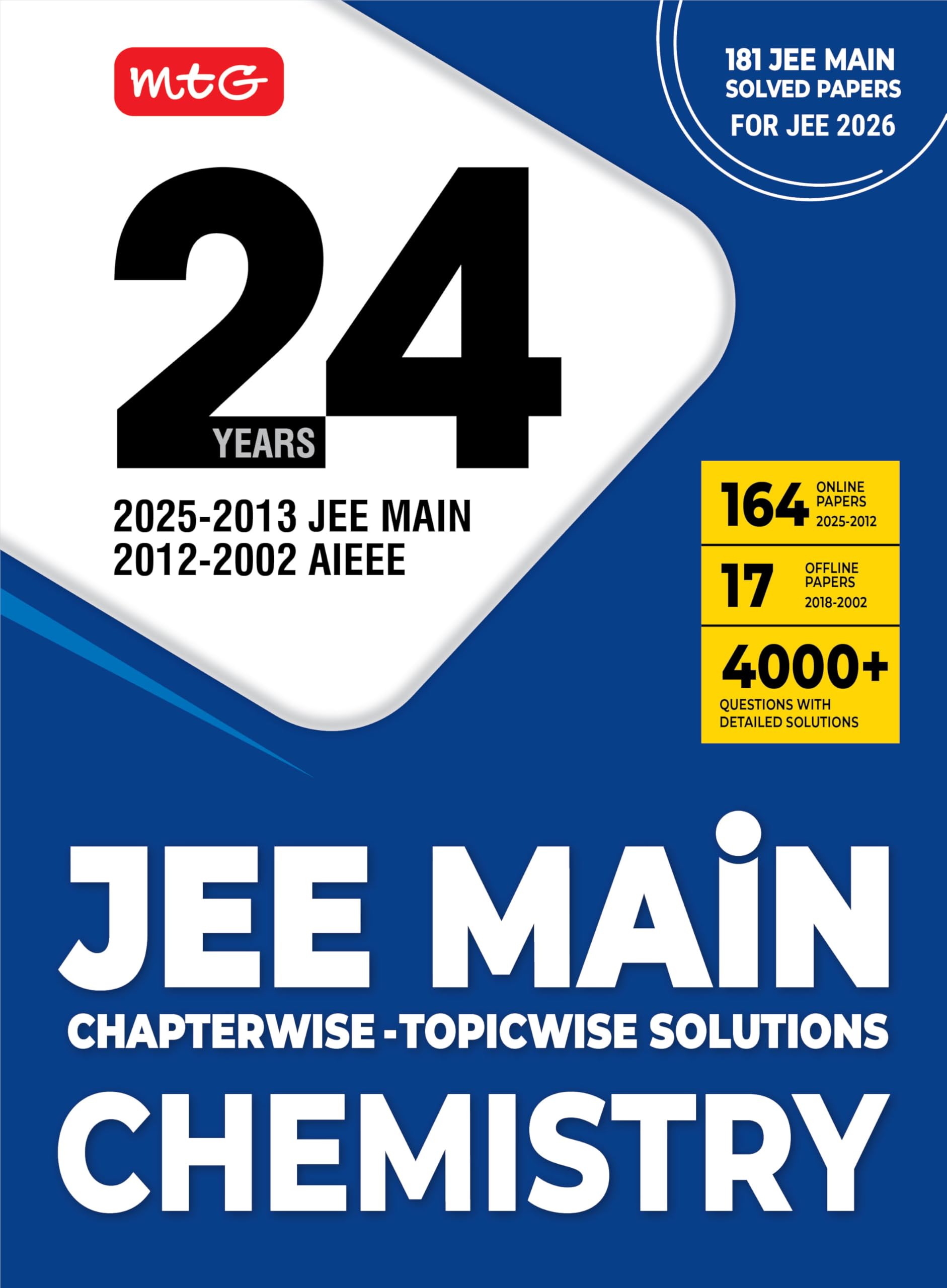 MTG 24 Years JEE MAIN (20252002) Chapterwise Topicwise Previous Years Solved Papers Chemistry PYQ Book For 2026 Exam (181 JEE M