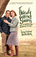 TwentyPercent Soldiers: Our Secret Life in the National Guard