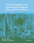 Practical Statistics And Experimental Design For Plant And Crop Science (Pb 2014)