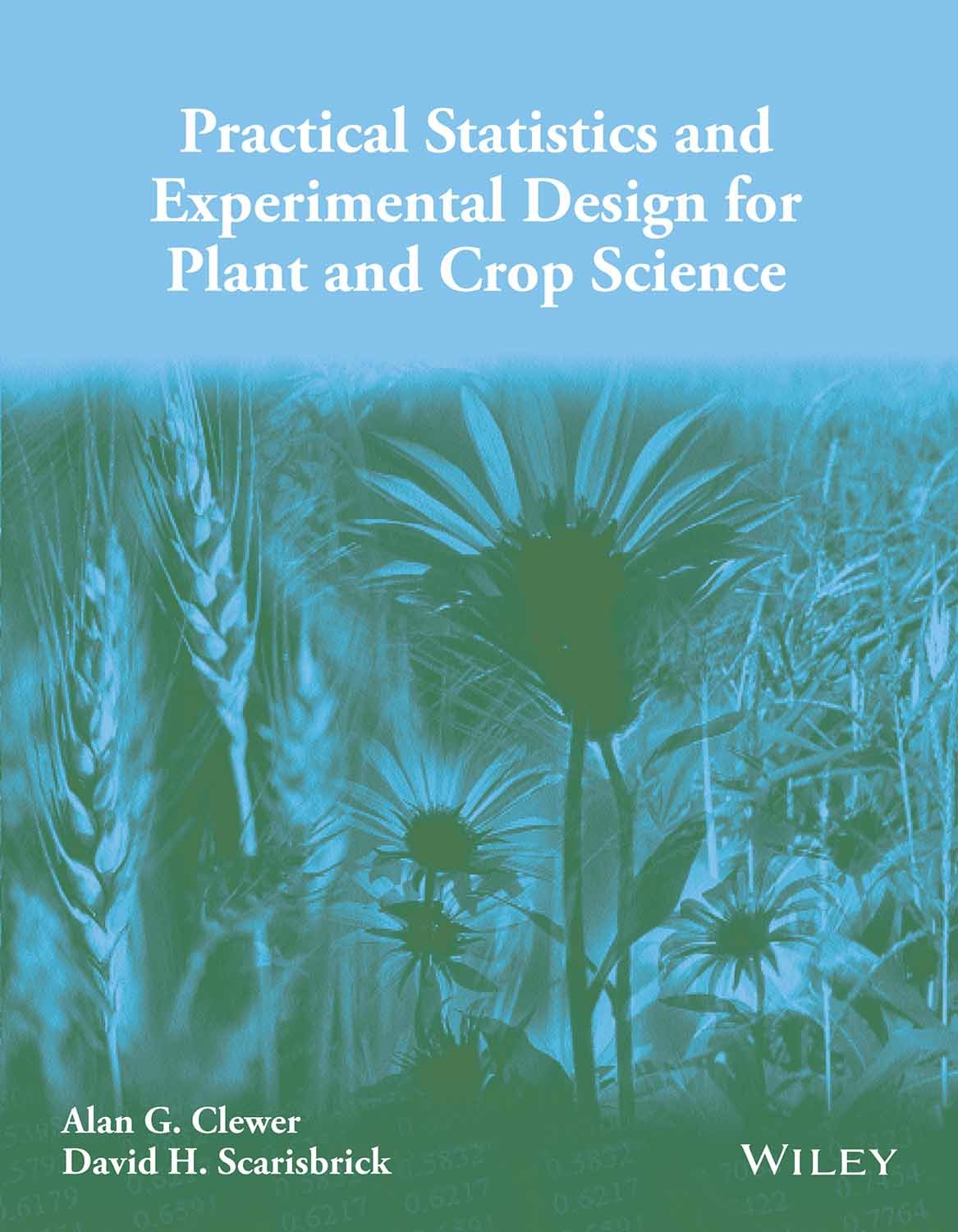 Practical Statistics And Experimental Design For Plant And Crop Science (Pb 2014)
