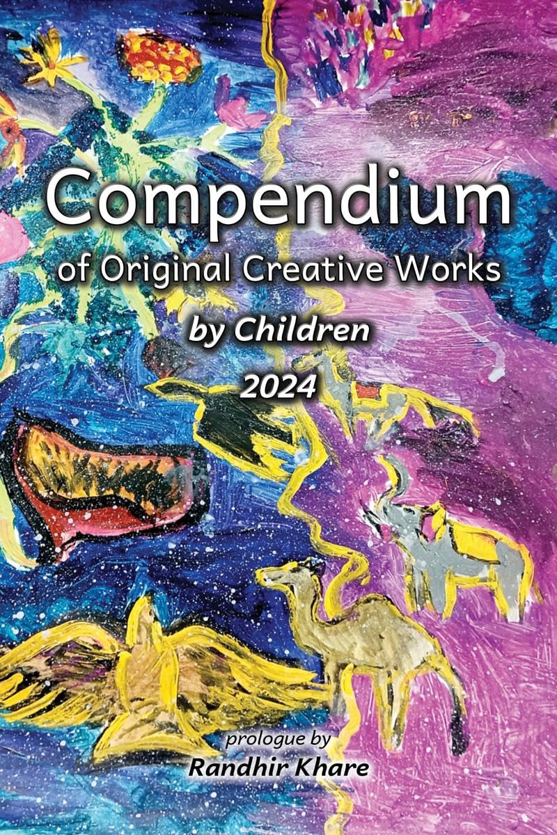 Compendium of Original Creative Works by Children 2024: Stories written by children for children