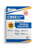 Together with CBSE Question Bank Class 12 Physical Education (English Medium) for 202526 Exam (Chapterwise & Topicwise)