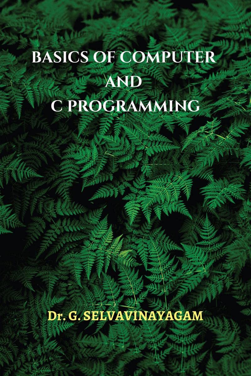 BASICS OF COMPUTER AND C PROGRAMMING