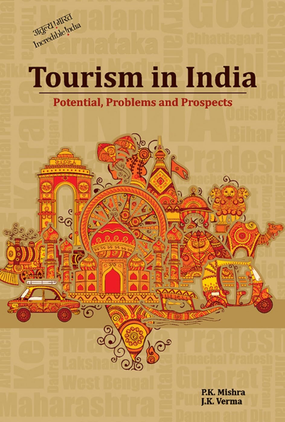 Tourism In India: Potential, Problems And Prospects