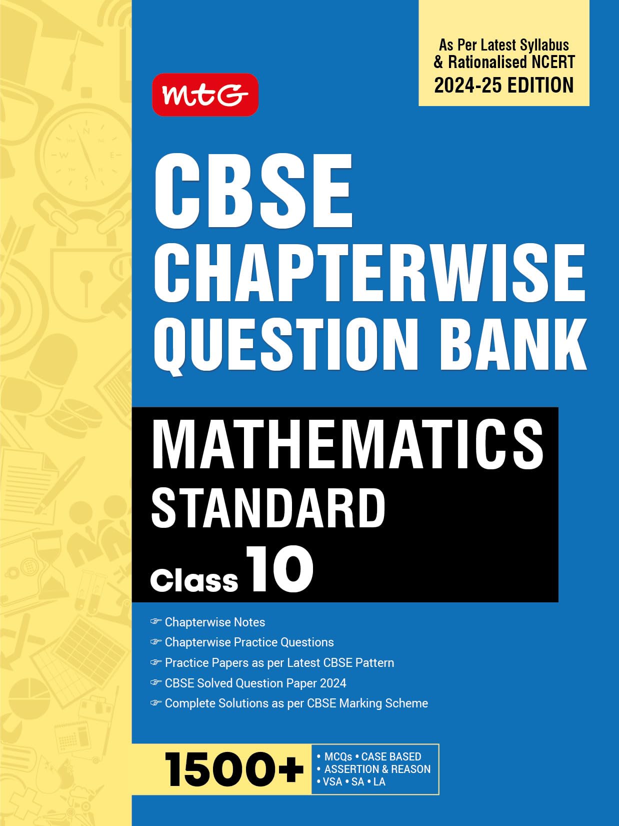 MTG CBSE Class 10 Chapterwise Question Bank Mathematics Standard For 2025 Board Exam | As Per Latest CBSE Syllabus & Rationalise