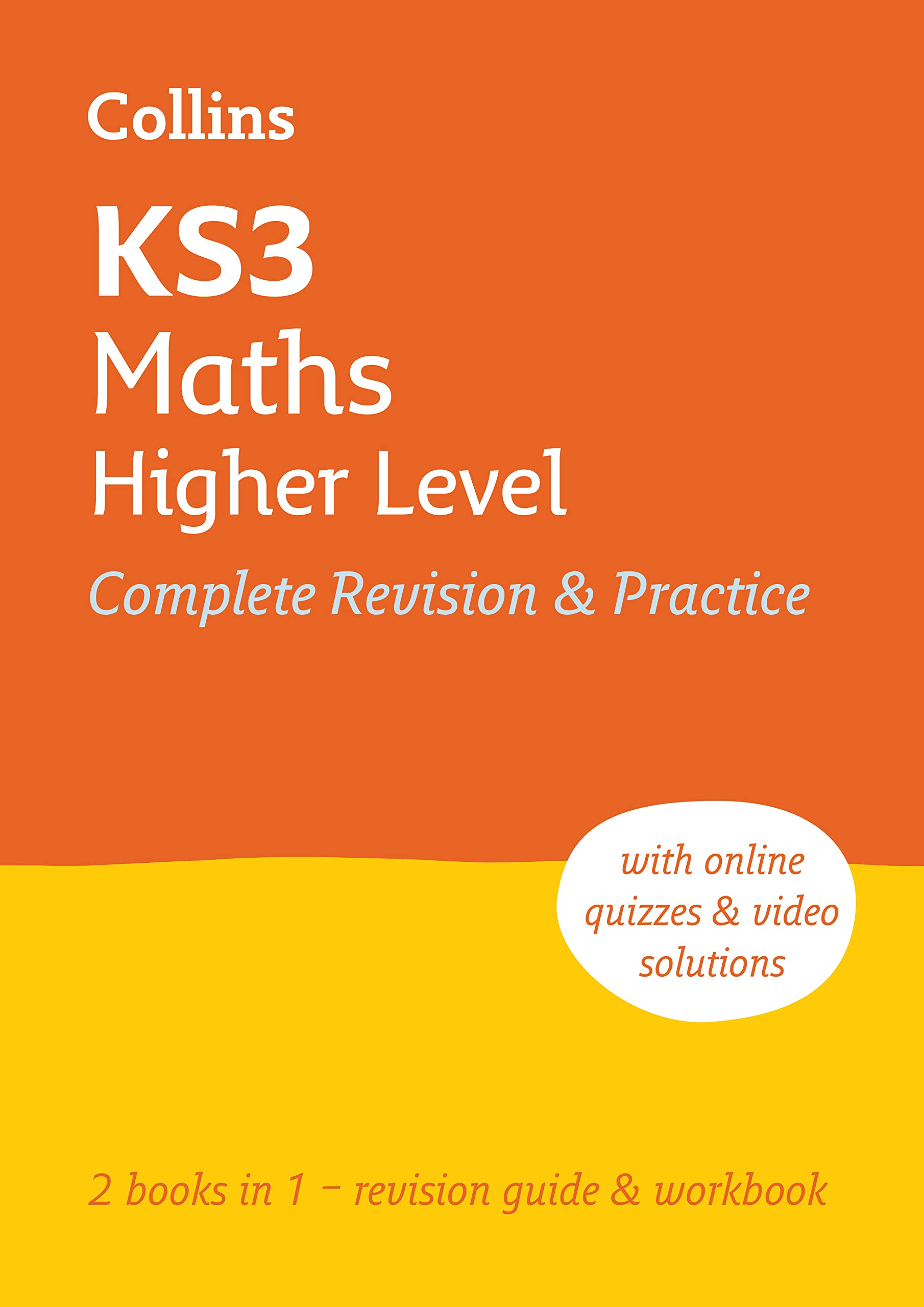 KS3 Maths Higher Level AllinOne Complete Revision and Practice: Ideal for Years 7, 8 and 9