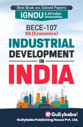 BECE107Industrial Development in India(Ignou help book for BECE 107 in English)