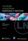 The RCEM Lecture Notes: Emergency Medicine