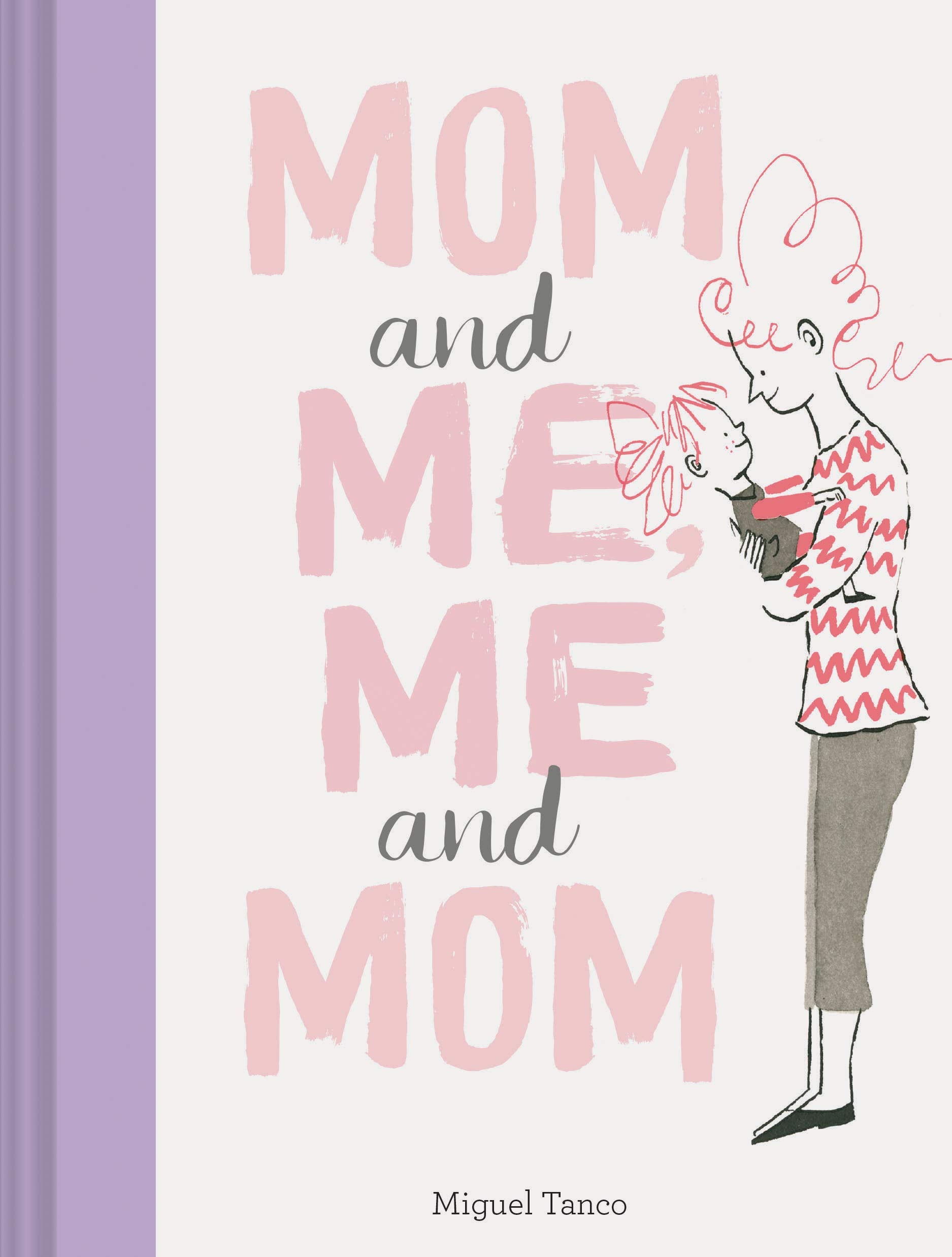 Mom and Me, Me and Mom (Mother Daughter Gifts, Mother Daughter Books, Books for Moms, Motherhood Books) (You and Me, Me and You)